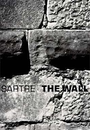 The Wall (Jean-Paul Sartre)