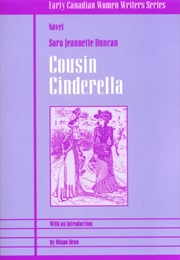 Cousin Cinderella (Sara Jeannette Duncan)