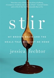 Stir (Jessica Fechtor)