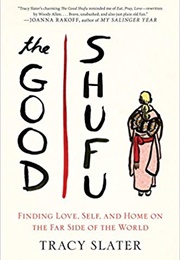 The Good Shufu (Tracy Slater)
