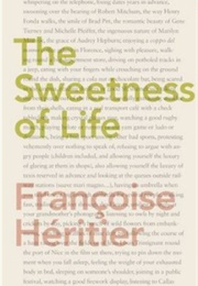 The Sweetness of Life (Françoise Héritier)
