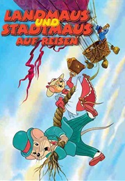 Stadtmaus Und Landmaus Auf Reisen (1996)