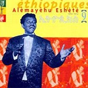 Alemayehu Eshete - Ethiopiques Vol. 9