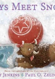 Toys Meet Snow (Emily Jenkins)