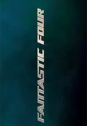 Fantastic Four. (2005)