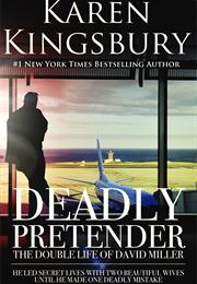 Deadly Pretender