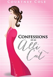 Confessions of an Alli Cat (Courtney Cole)