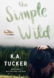 The Simple Wild (K.A. Tucker)