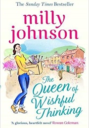The Queen of Wishful Thinking (Milly Johnson)