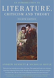 An Introduction to Literature, Criticism and Theory (Andrew Bennett)