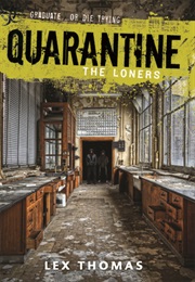 Quarantine (Lex Thomas)