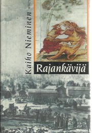 Rajankävijä (Kaiho Nieminen)