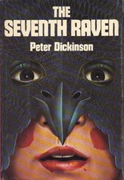 The Seventh Raven (Peter Dickinson)