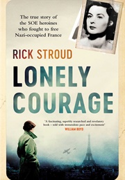 Lonely Courage (Rick Stroud)