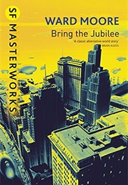 Bring the Jubilee (Ward Moore)
