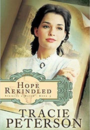 Hope Rekindled (Tracie Peterson)