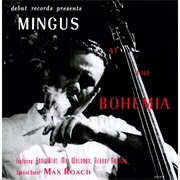 Charles Mingus - Mingus at the Bohemia