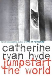 Jumpstart the World (Catherine Ryan Hyde)