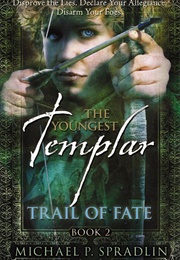 Trail of Fate (Michael Spradlin)