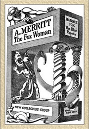 The Fox Woman and the Blue Pagoda (A. Merritt & Hannes Bok)