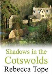Shadows in the Cotswolds (Rebecca Tope)