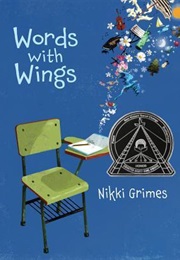 Words With Wings (Nikki Grimes)