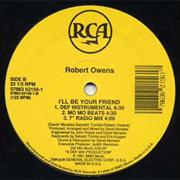 I'll Be Your Friend  Robert Owens