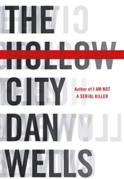 The Hollow City (Dan Wells)