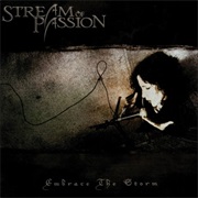 Stream of Passion - Embrace the Storm