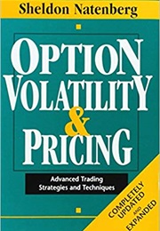 Options Volatilty and Pricing (Sheldon Natenberg)