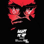 Light It Up (Remix) - Major Lazer Feat. Nyla & Fuse ODG