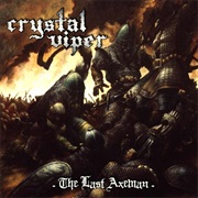 Crystal Viper the Last Axeman