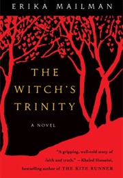 The Witch&#39;s Trinity (Erika Mailman)
