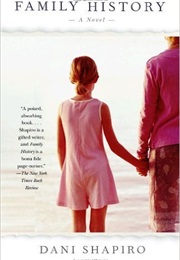 Family History (Dani Shapiro)