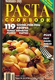 Woman's Day Pasta Cookbook (Rowann Gilman (Ed.))