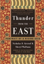 Thunder From the East:  Portrait of a Rising Asia (Nicholas D. Kristof)