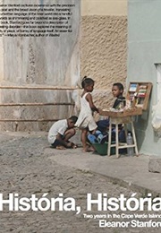 História, História: Two Years in the Cape Verde Islands (Eleanor Stanford)
