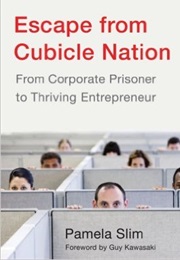 Escape From Cubicle Nation (Pamela Slim)