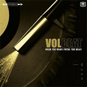 Volbeat - Rock the Rebel / Metal the Devil