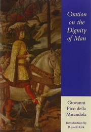 Oration on the Dignity of Man (Giovanni Pico Della Mirandola)