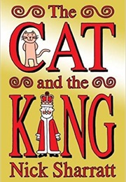 The Cat and the King (Nick Sharratt)