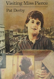Visiting Miss Pierce (Pat Derby)