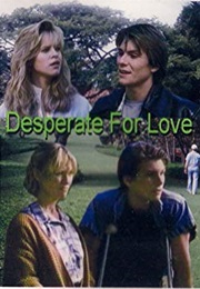 Desperate for  Love (1989)