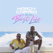 Best Life - Hardy Caprio Feat. One Acen