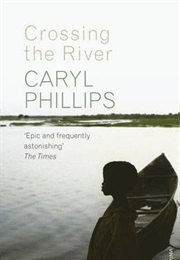 Crossing the River (Caryl Phillips)