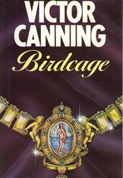Birdcage (Victor Canning)