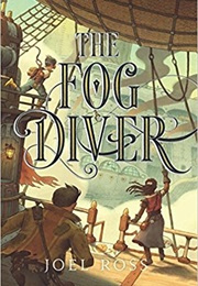 The Fog Diver (Joel N.Ross)