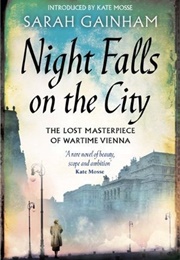 Night Falls on the City (Sarah Gainham)