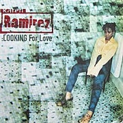 Looking for Love - Karen Ramirez