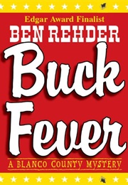 Buck Fever (Blanco County Mysteries Book 1) (Ben Rehder)